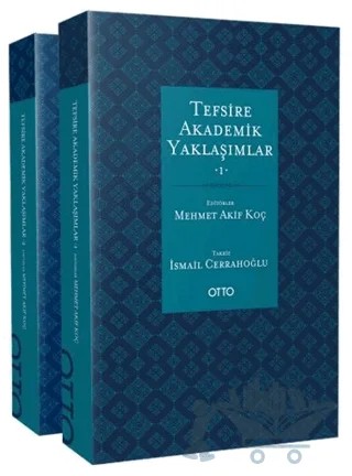Tefsire Akademik Yaklaşımlar (2 Cilt Takım) – Kolektif – Otto Yayınları kitap kapağı