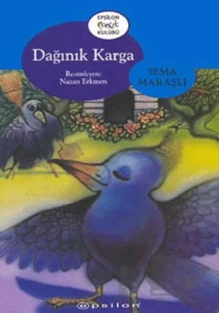Dağınık Karga – Sema Maraşlı – Epsilon Yayınevi kitap kapağı