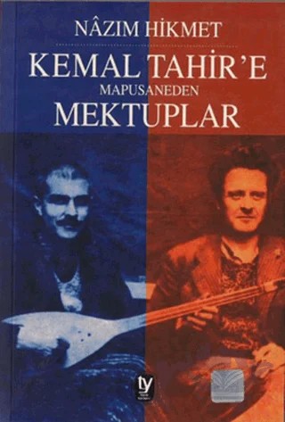 Kemal Tahir’e Mapusaneden Mektuplar – Nazım Hikmet Ran – Tekin Yayınevi kitap kapağı
