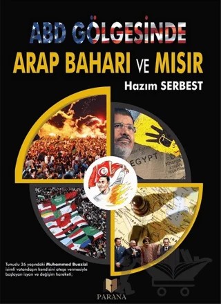 ABD Gölgesinde Arap Baharı ve Mısır – Hazım Serbest – Parana Yayınları kitap kapağı