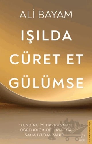 Işılda, Cüret Et, Gülümse – Ali Bayam – Destek Yayınları kitap kapağı