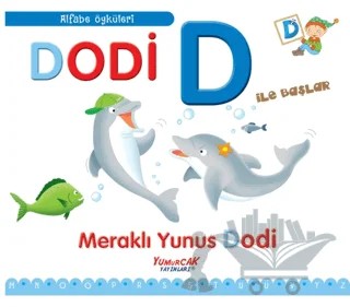 Dodi D İle Başlar / Alfabe Öyküleri – Laura Aceti, Francesca Chiapponi – Yumurcak Yayınları kitap kapağı