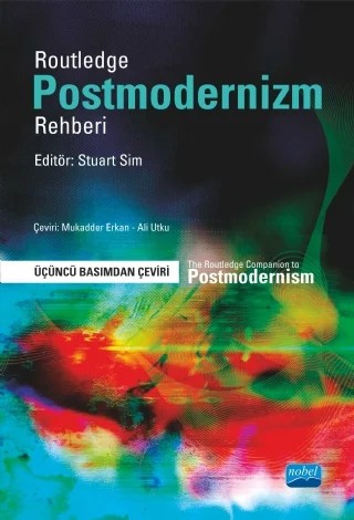 ROUTLEDGE - Postmodernizm Rehberi / The Routledge Companion to Postmodernism – Stuart Sim – Nobel Akademik Yayıncılık kitap kapağı