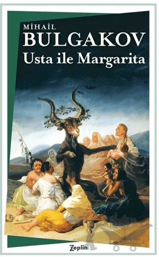 Usta İle Margarita – Mihail Bulgakov – Zeplin Kitap kitap kapağı