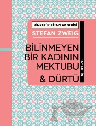 Bilinmeyen Bir Kadının Mektubu ve Dürtü – Stefan Zweıg – Martı Yayınları kitap kapağı