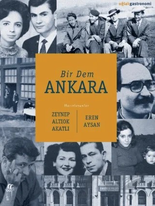 Bir Dem Ankara – Zeynep Altıok Akatlı, Eren Aysan – Oğlak Yayıncılık kitap kapağı