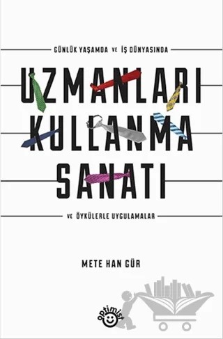 Uzmanları Kullanma Sanatı – Mete Han Gür – Optimist Kitap kitap kapağı
