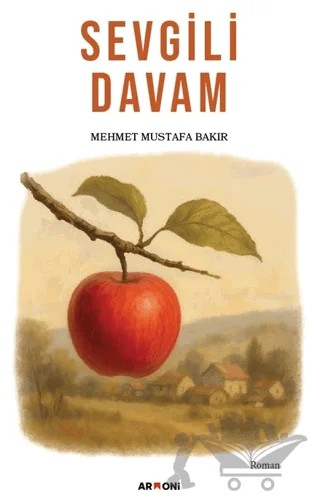 Sevgili Davam – Mehmet Mustafa Bakır – Armoni Yayıncılık kitap kapağı