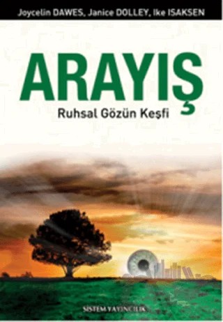 Arayış – Ike Isaksen, Janice Dolley, Joycelin Dawes – Sistem Yayıncılık kitap kapağı