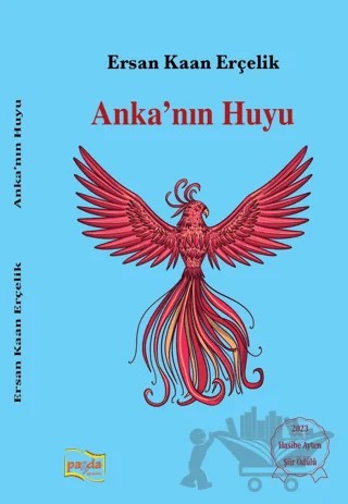 Anka’nın Huyu – Ersan Kaan Erçelik – Payda Yayıncılık kitap kapağı