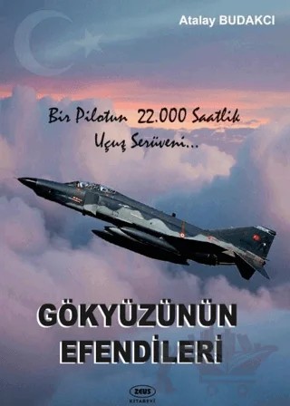 Gökyüzünün Efendileri – Atalay Budakçı – Zeus Kitabevi kitap kapağı