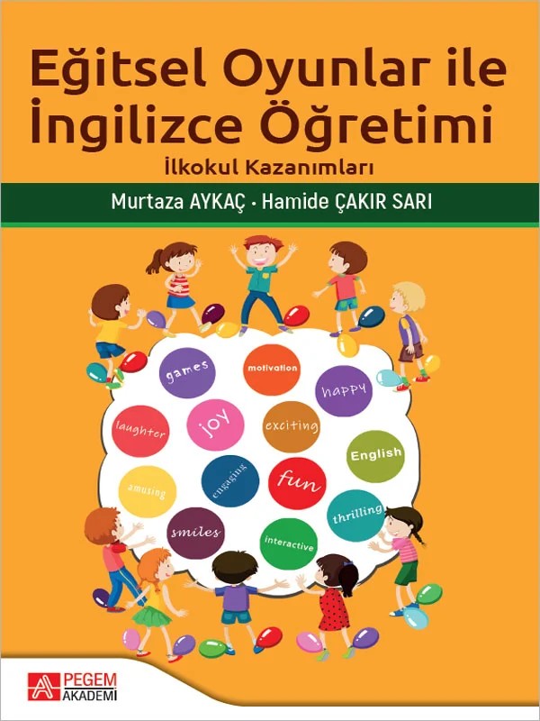 Eğitsel Oyunlar İle İngilizce Öğretimi – Pegem Akademi Yayıncılık kitap kapağı