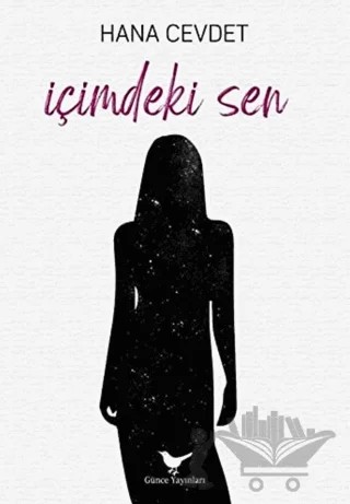 İçimdeki Sen – Hana Cevdet – Günce Yayınları kitap kapağı