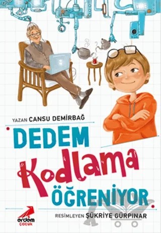 Dedem Kodlama Öğreniyor – Cansu Demirbağ – Erdem Çocuk kitap kapağı
