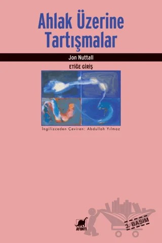 Ahlak Üzerine Tartışmalar – Jon Nuttall – Ayrıntı Yayınları kitap kapağı