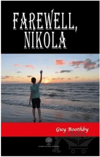Farawell Nikola – Guy Boothby – Platanus Publishing kitap kapağı