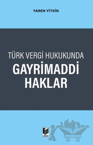 Gayrimaddi Haklar – Yaren Yitkin – Adalet Yayınevi kitap kapağı