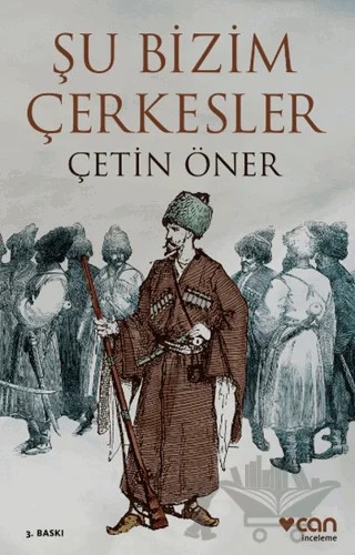 Şu Bizim Çerkesler – Çetin Öner – Can Yayınları kitap kapağı