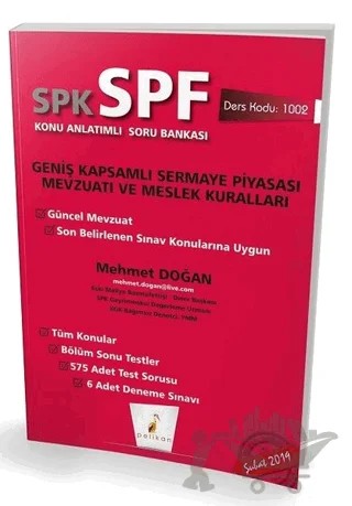 SPK - SPF Geniş Kapsamlı Sermaye Piyasası Mevzuatı ve Meslek Kuralları Konu Anlatımlı Soru Bankası – Mehmet Doğan – Pelikan Tıp Teknik Yayıncılık kitap kapağı