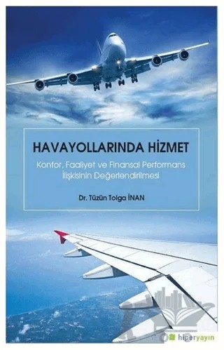 Havayollarında Hizmet – Tüzün Tolga İnan – Hiperlink Yayınları kitap kapağı