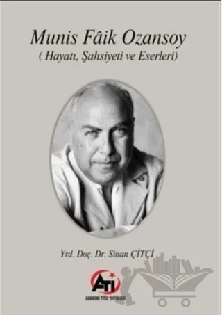Munis Faik Ozansoy – Sinan Çitçi – Akademi Titiz Yayınları kitap kapağı