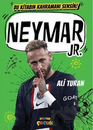 Neymar Jr – Ali Turan – Okutan Çocuk kitap kapağı