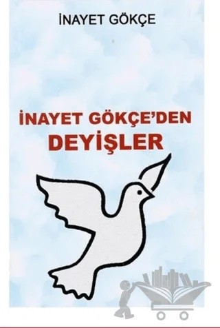 İnayet Gökçe'den Deyişler – İnayet Gökçe – Karamuk Yayınları kitap kapağı