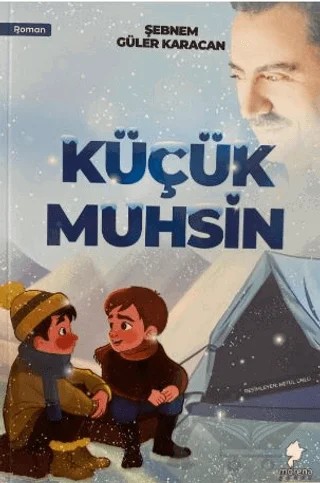 Küçük Muhsin – Şebnem Güler Karacan – Morena Yayınevi kitap kapağı