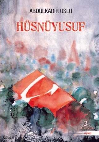 Hüsnüyusuf – Abdülkadir Uslu – Boy Yayınları kitap kapağı