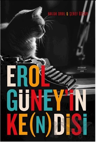 Erol Güney’in Ke(n)disi – Kolektif – Everest Yayınları kitap kapağı