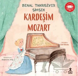 Kardeşim Mozart – Benal Tanrısever Şimşek – Doğan Çocuk kitap kapağı