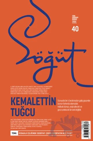 Söğüt - Türk Edebiyatı Dergisi Sayı: 40 Temmuz - Ağustos 2026 – Söğüt Dergisi Yayınları kitap kapağı