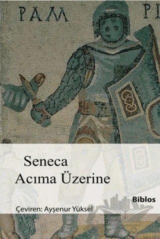 Acıma Üzerine – Lucius Annaeus Seneca – Biblos Kitabevi kitap kapağı