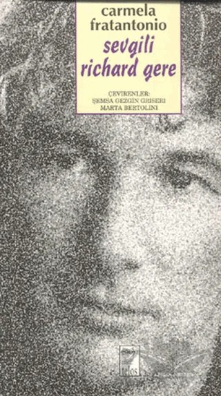 Sevgili Richard Gere – Carmela Fratantonio – Telos Yayıncılık kitap kapağı