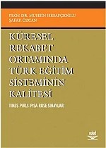 Küresel Rekabet Ortamında Türk Eğitim Sisteminin Kalitesi – Muhsin Hesapçıoğlu, Şafak Özcan – Nobel Yayın kitap kapağı
