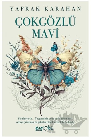 Çokgözlü Mavi – Yaprak Karahan – Eyobi Yayınları kitap kapağı