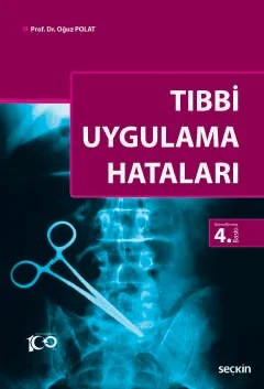 Tıbbi Uygulama Hataları – Oğuz Polat – Seçkin Yayıncılık kitap kapağı