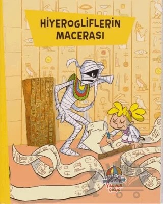 Hiyerogliflerin Macerası – Kolektif – Yağmur Çocuk kitap kapağı