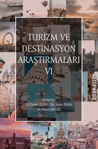 Turizm ve Destinasyon Araştırmaları - VI – Kolektif – Paradigma Akademi Yayınları kitap kapağı