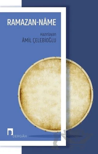Ramazan-Name – Amil Çelebioğlu – Dergah Yayınları kitap kapağı
