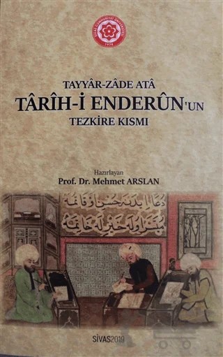 Tarih-i Enderun'un Tezkire Kısmı – Mehmet Arslan – Sivas Cumhuriyet Üniversitesi kitap kapağı