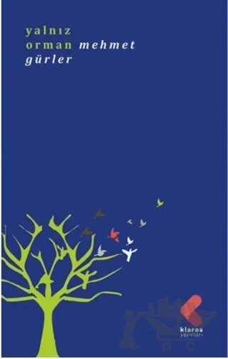 Yalnız Orman – Mehmet Gürler – Klaros Yayınları kitap kapağı