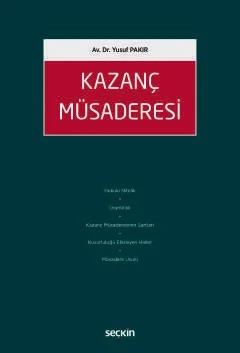 Kazanç Müsaderesi – Yusuf Pakır – Seçkin Yayıncılık kitap kapağı