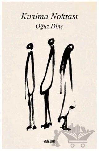 Kırılma Noktası – Oğuz Dinç – Aylak Adam Kültür Sanat Yayıncılık kitap kapağı