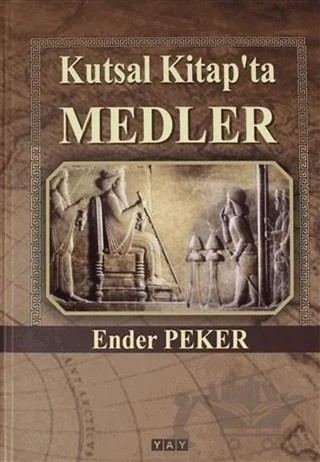 Kutsal Kitap'ta Medler – Ender Peker – YAY - Yeni Anadolu Yayınları kitap kapağı