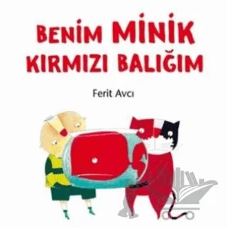 Benim Minik Kırmızı Balığım – Ferit Avcı – Tudem Yayınları kitap kapağı
