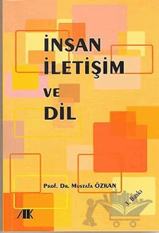 İnsan İletişim ve Dil – Mustafa Özkan – Akademik Kitaplar kitap kapağı