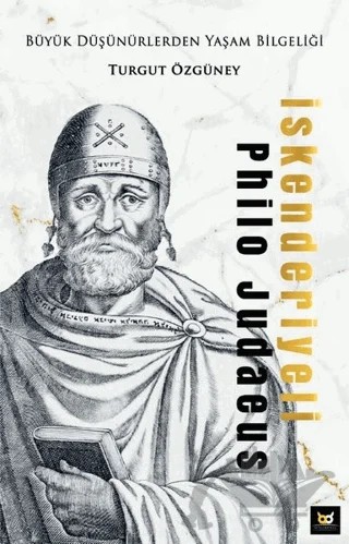 İskenderiyeli Philo Judaeus – Turgut Özgüney – Beyaz Baykuş Yayınları kitap kapağı
