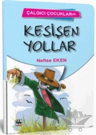Kesişen Yollar - Çalgıcı Çocuklar 4 – Nefise Eken – 44 Yayınları kitap kapağı