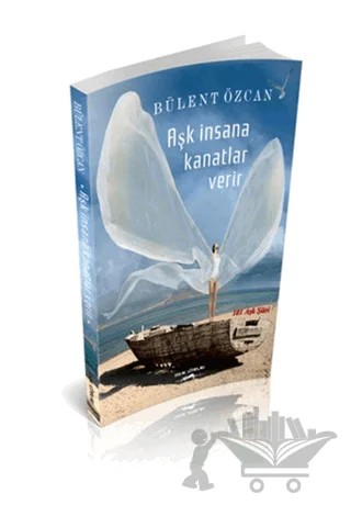Aşk İnsana Kanatlar Verir – Bülent Özcan – Sokak Kitapları Yayınları kitap kapağı